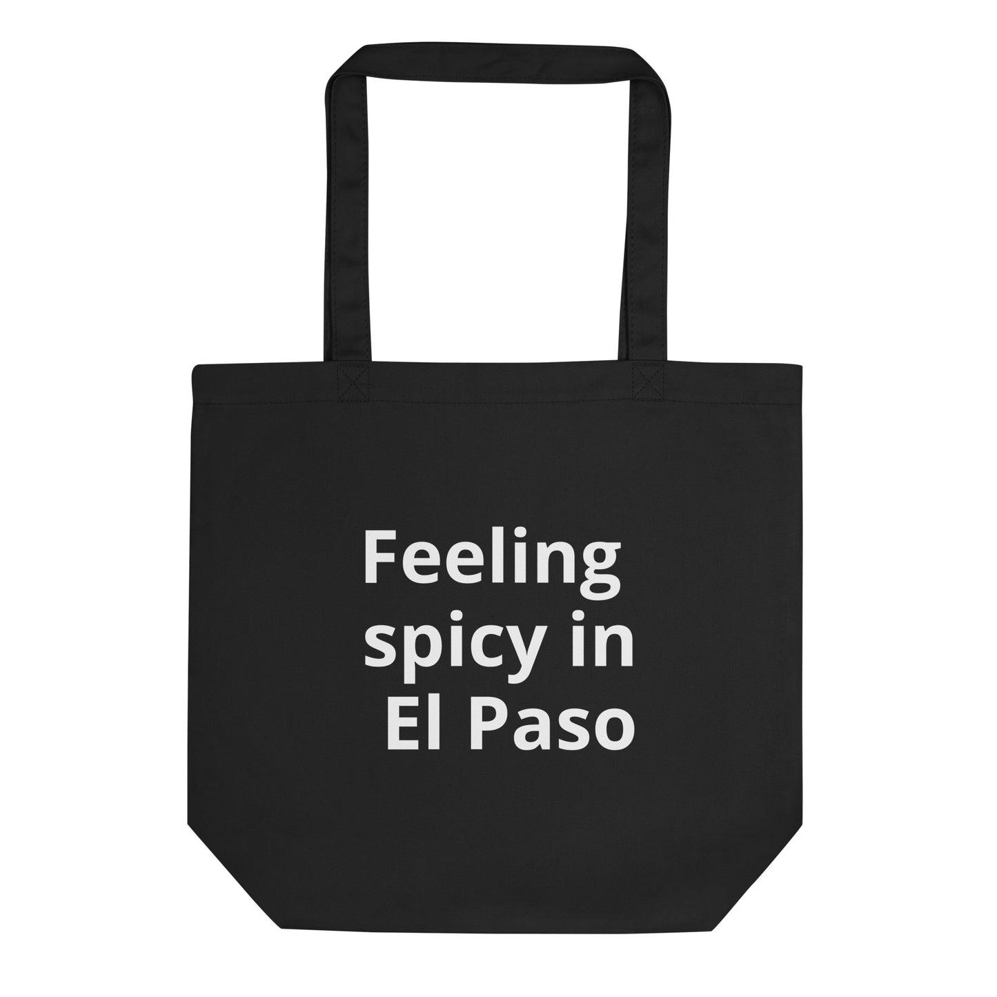 Feeling spicy in El Paso Eco Tote Bag - Texy Pride