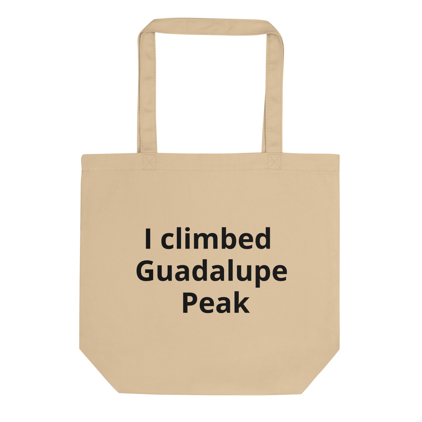 I climbed Guadalupe Peak Eco Tote Bag - Texy Pride