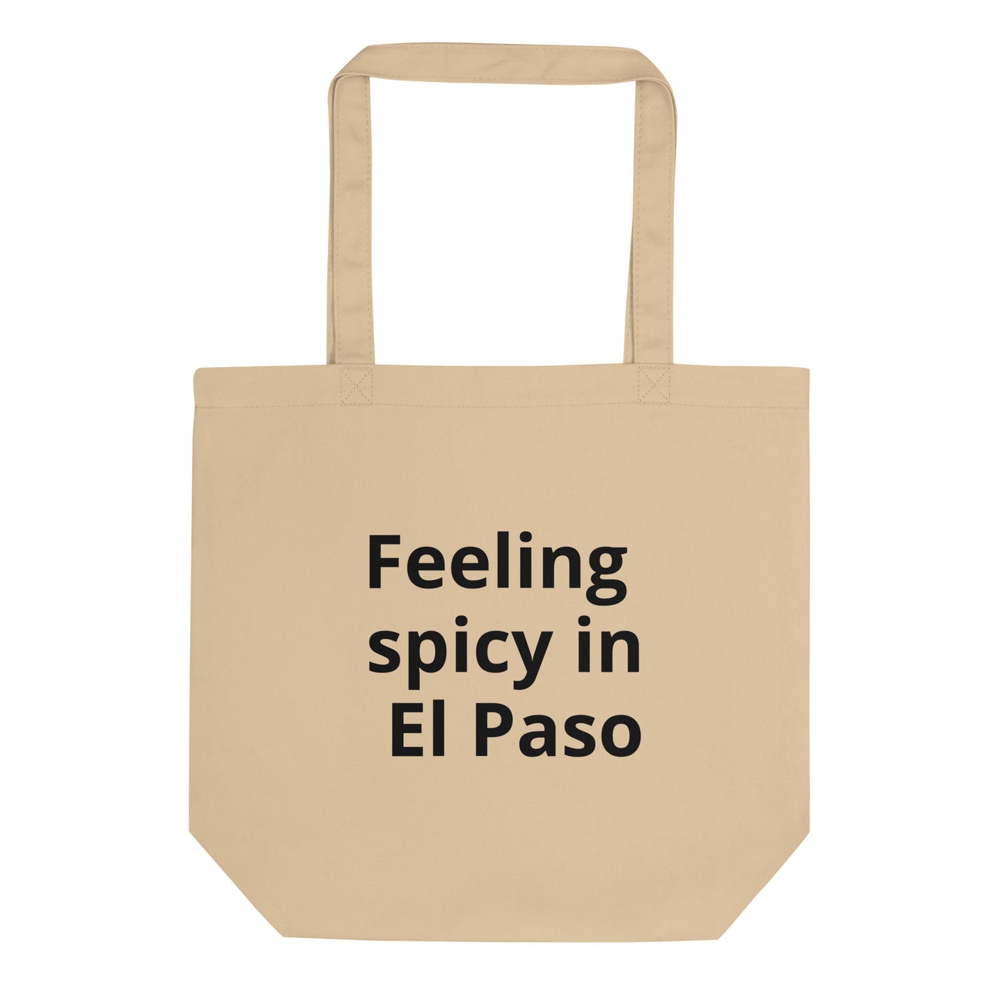 Feeling spicy in El Paso Eco Tote Bag - Texy Pride