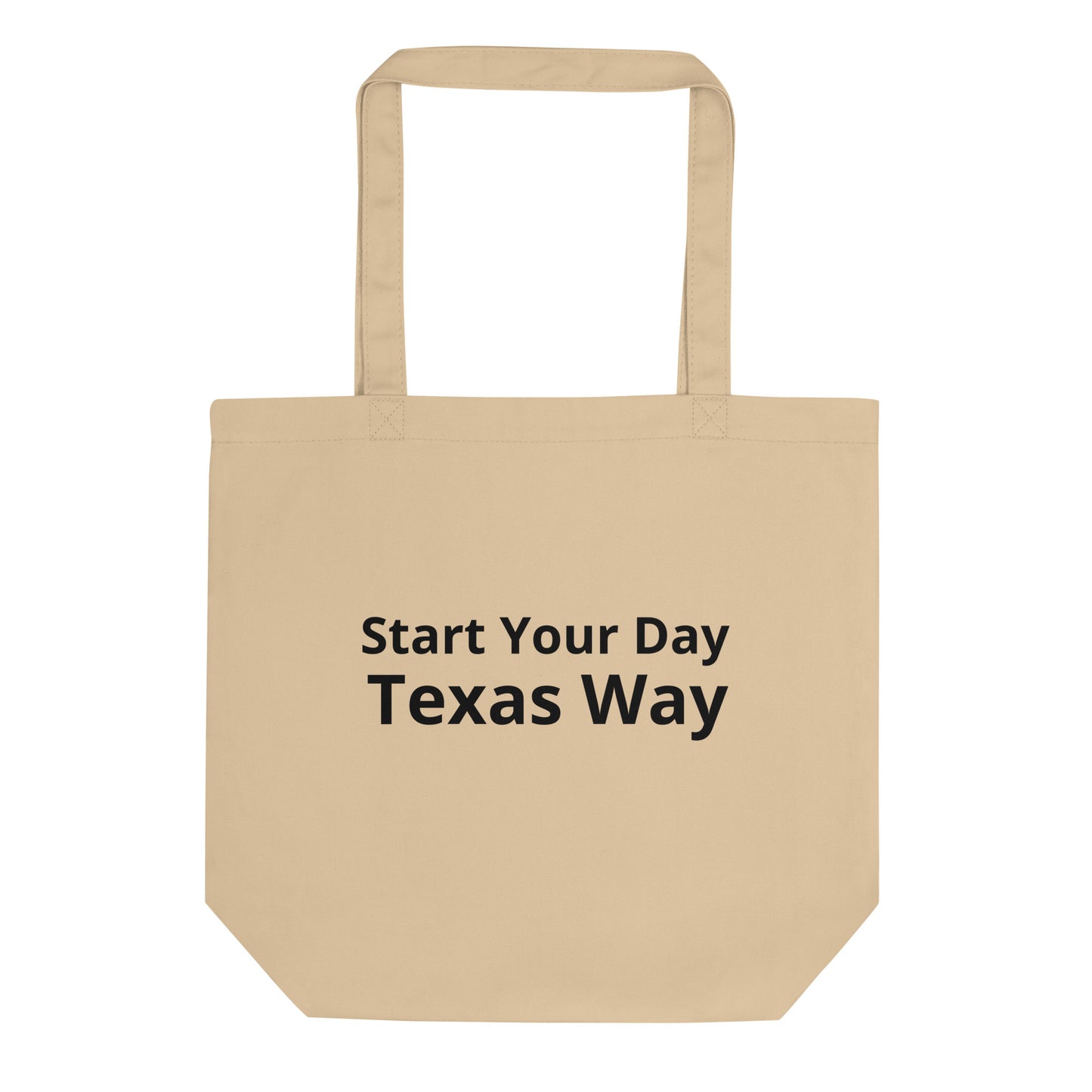 Start Your Day - Texas Way Eco Tote Bag - Texy Pride