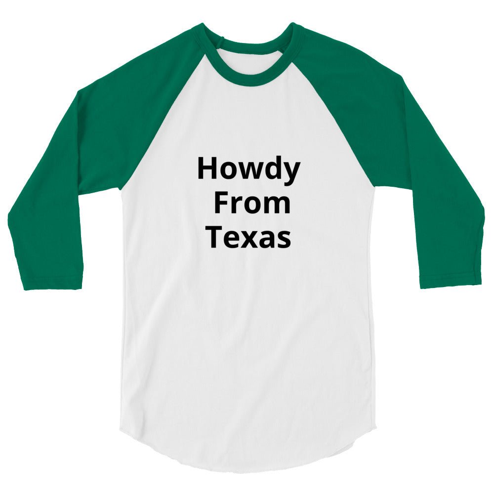 Howdy from Texas Raglan shirt - Texy Pride