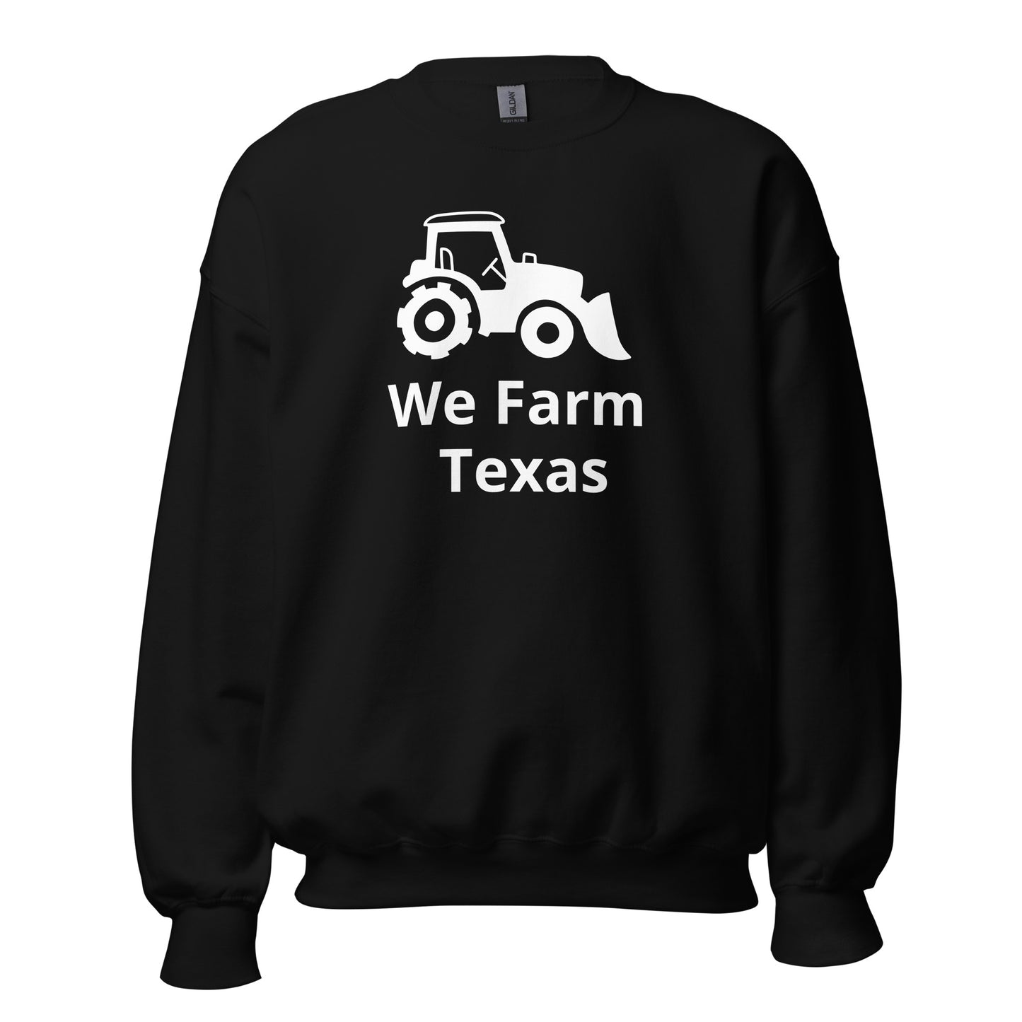 We Farm Texas Sweatshirt - Texy Pride
