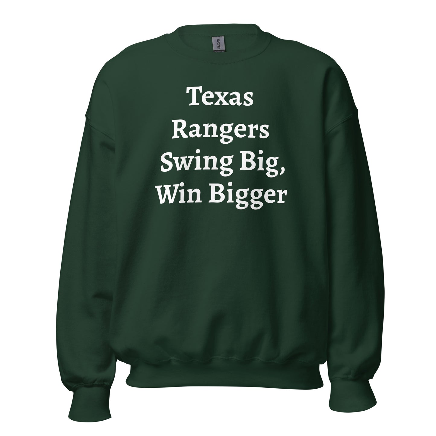 Texas Rangers: Swing Big, Win Bigger Sweatshirt - Texy Pride