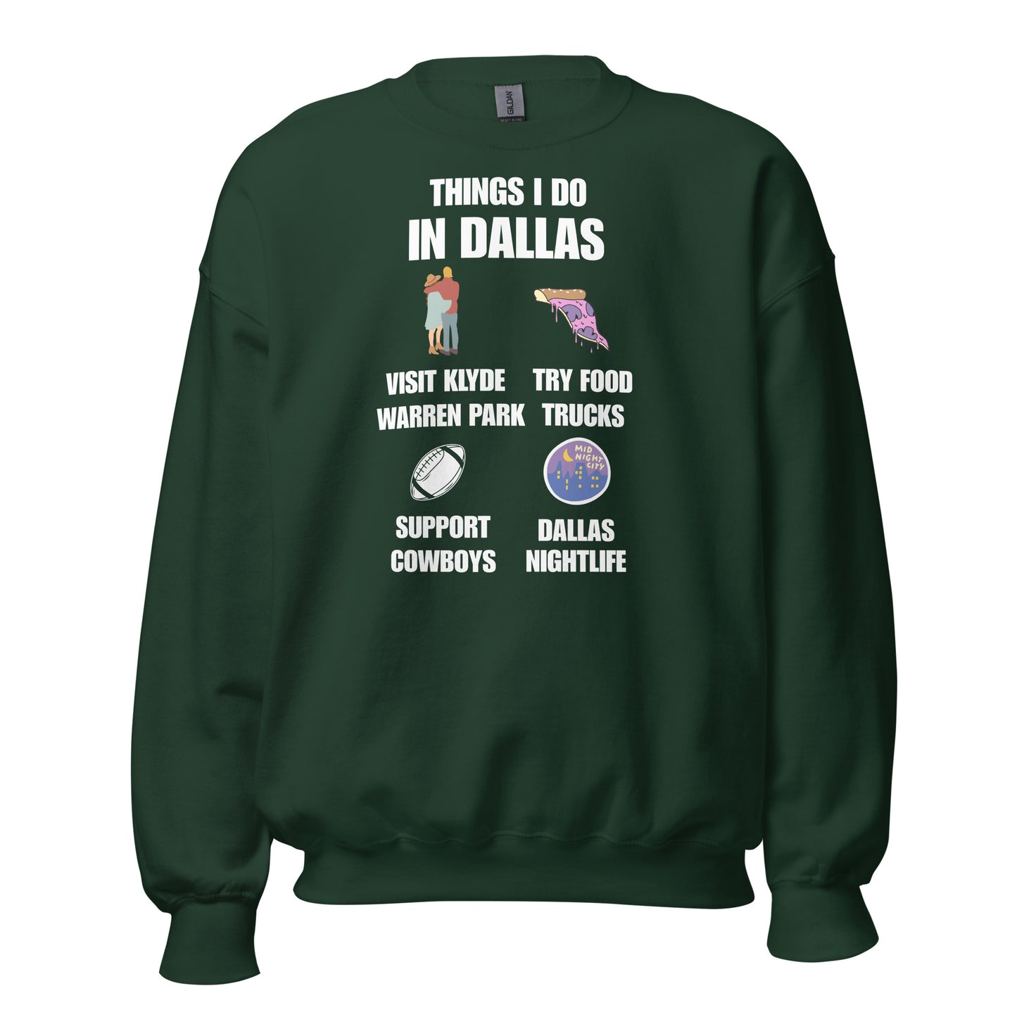 Things I Do in Dallas Sweatshirt - Texy Pride