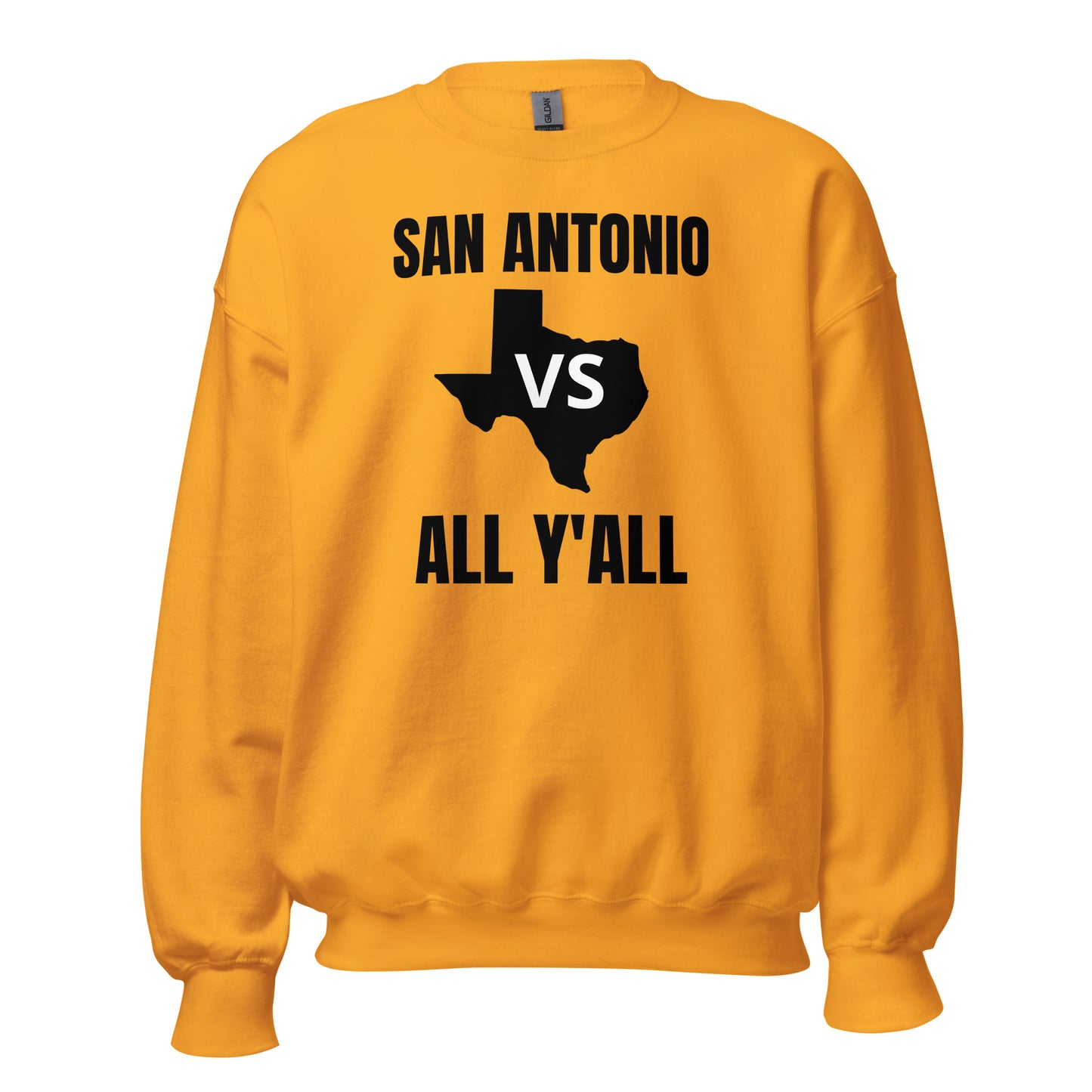 San Antonio Vs All Y'All Sweatshirt - Texy Pride