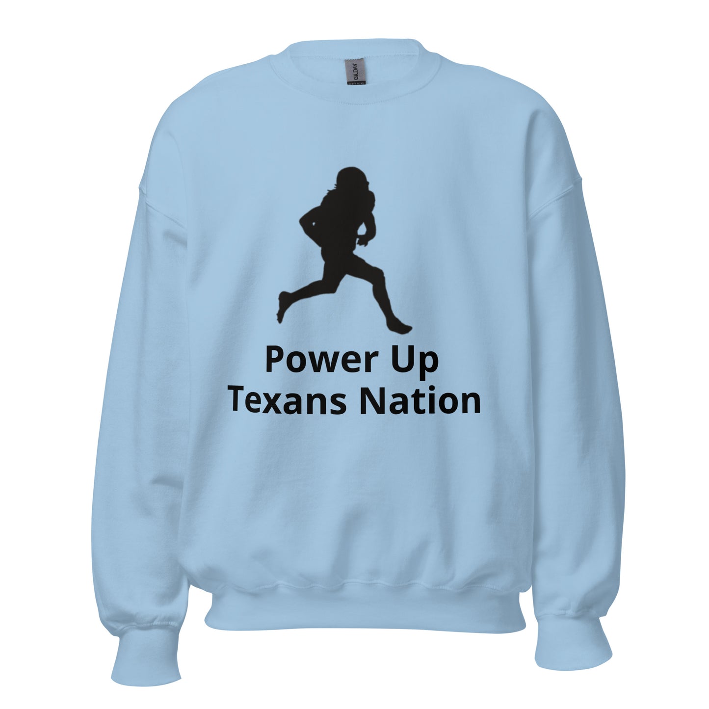 Power Up Texans Nation Sweatshirt - Texy Pride