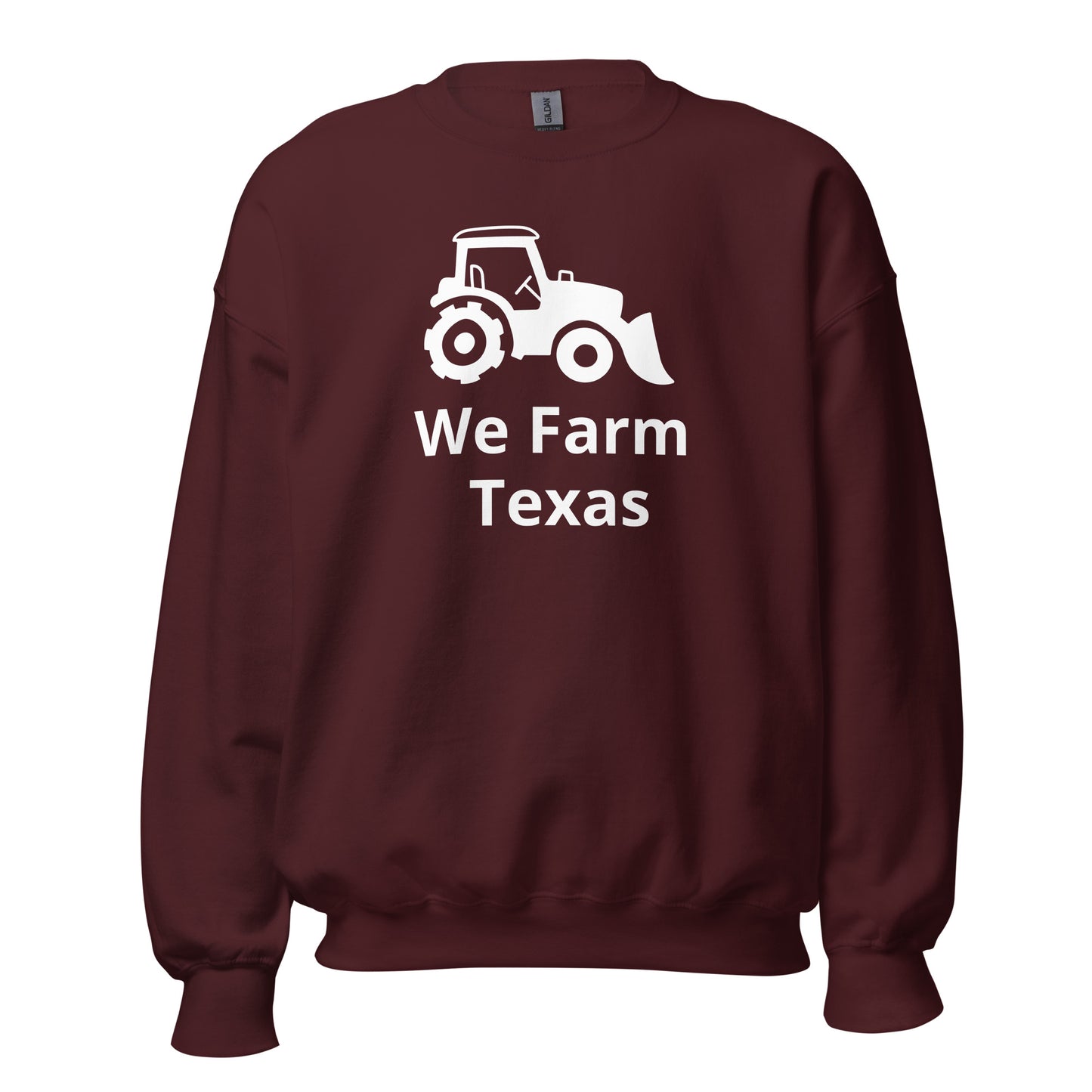 We Farm Texas Sweatshirt - Texy Pride