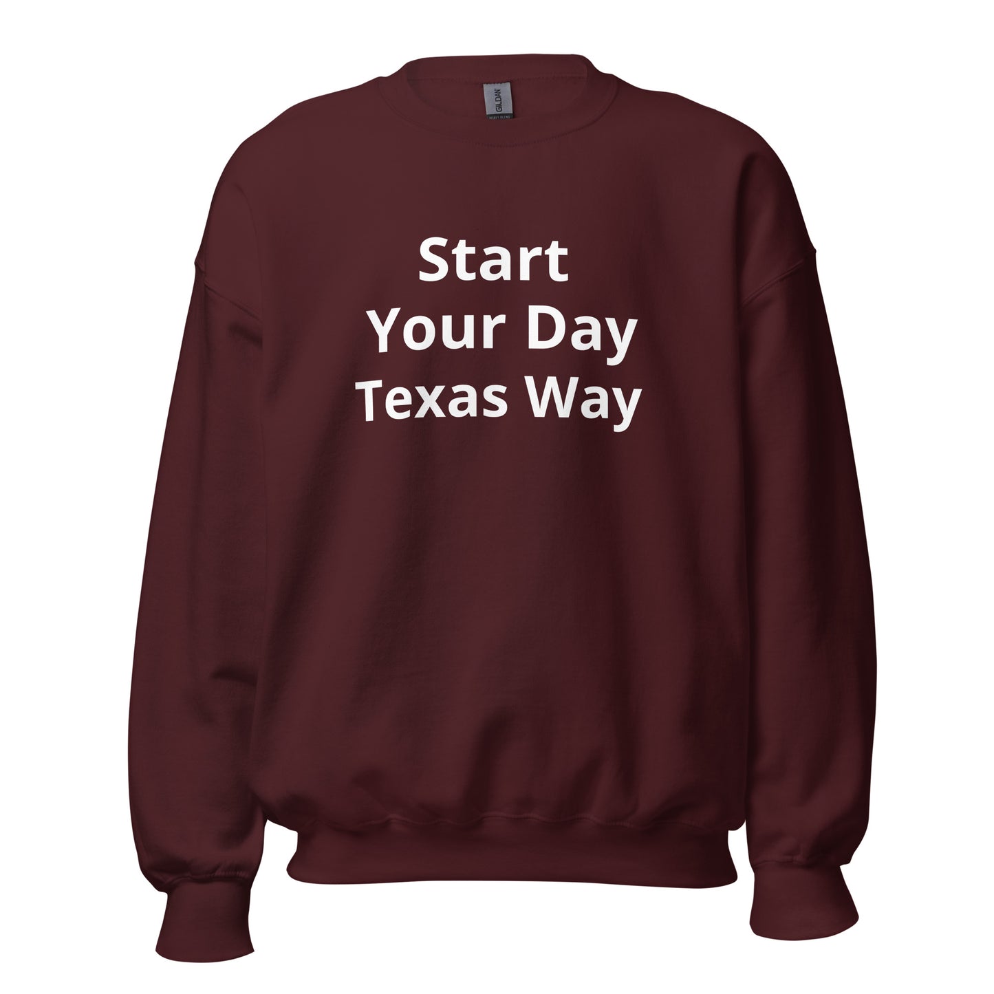 Start Your Day - Texas Way Sweatshirt - Texy Pride