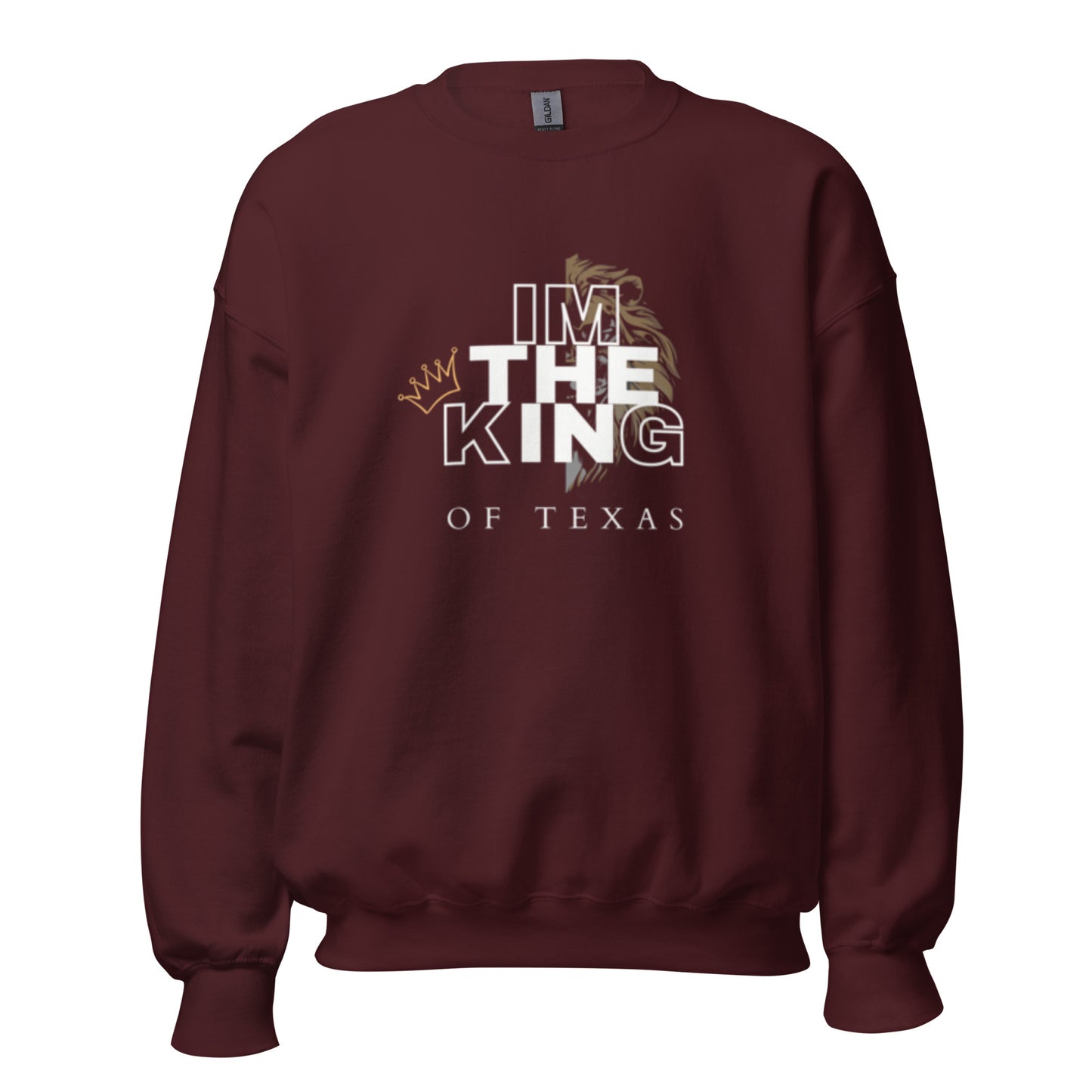 I'm the king of Texas Sweatshirt - Texy Pride