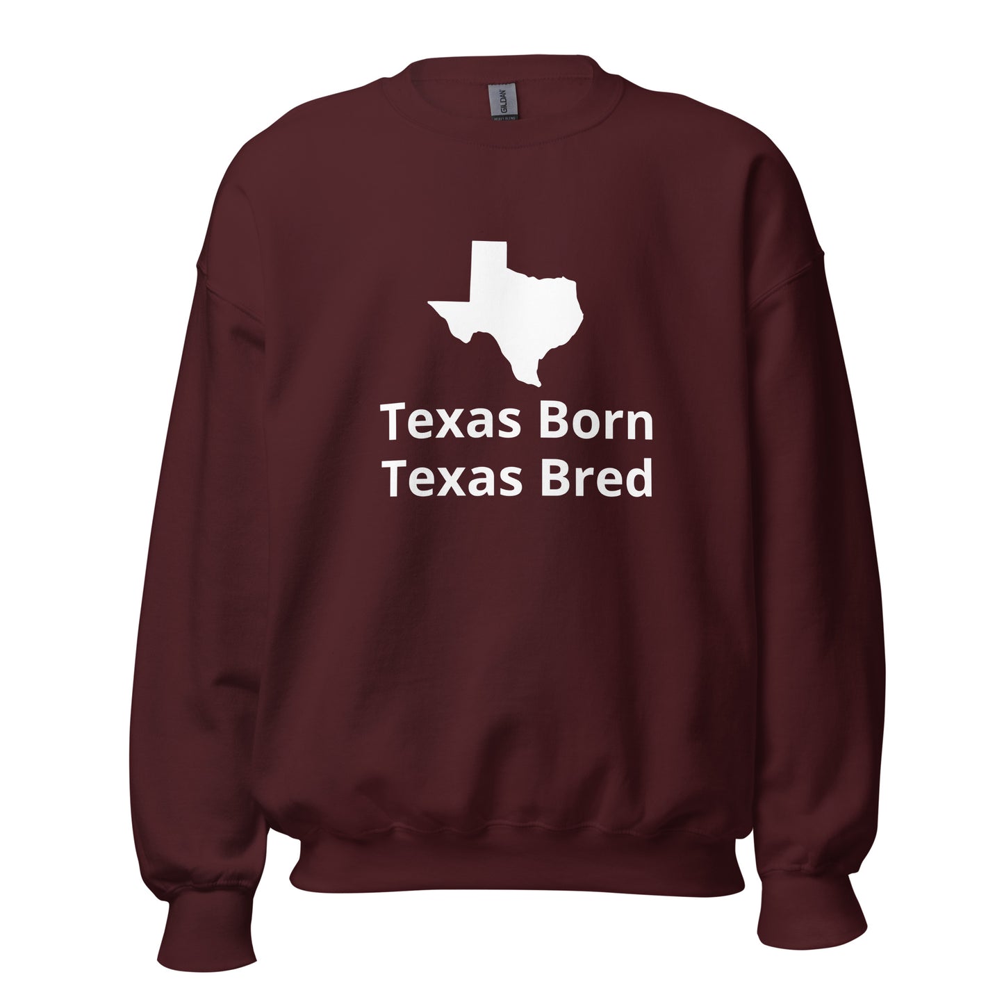Texas Born Texas Bred - Sweatshirt - Texy Pride