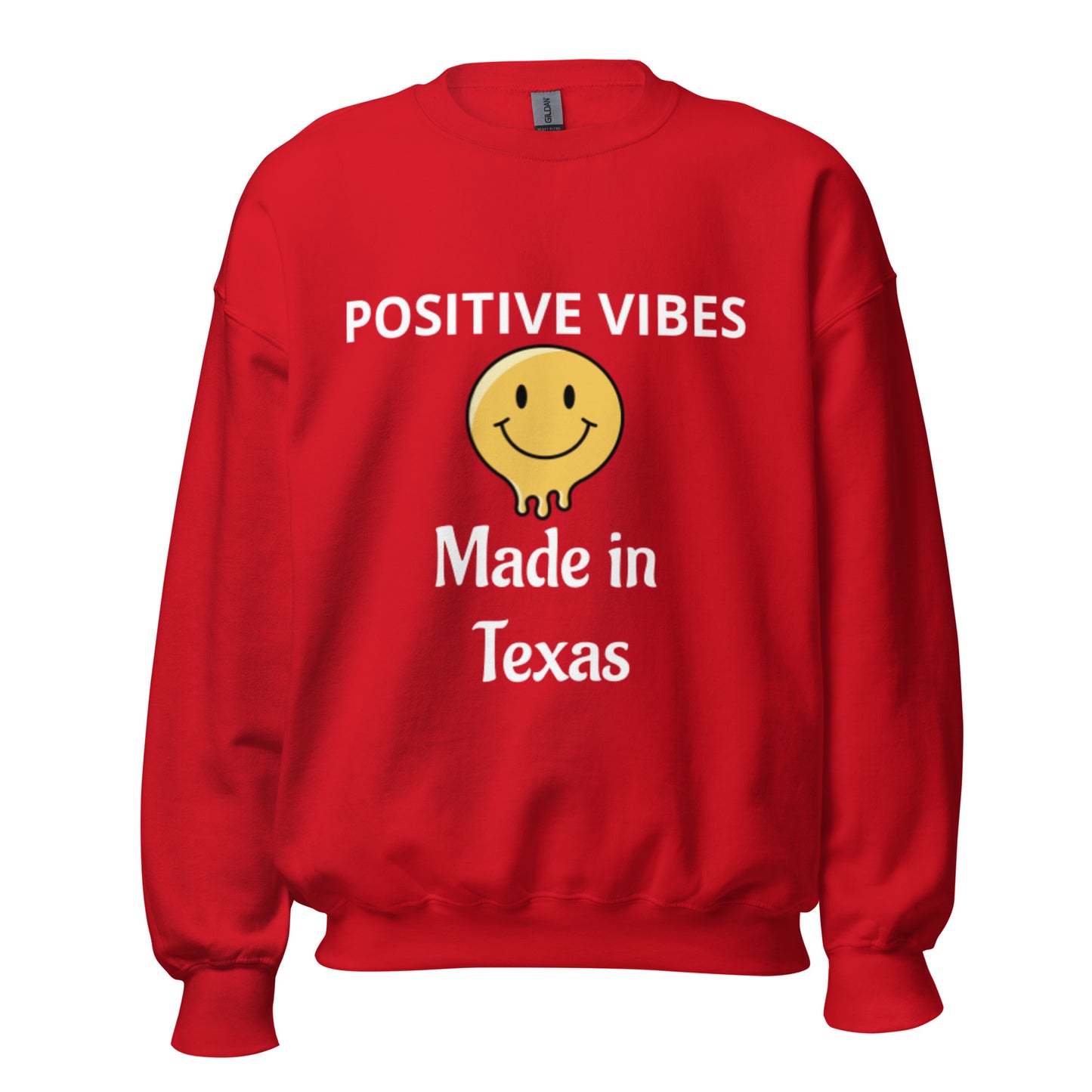 POSITIVE VIBES Made in Texas Sweatshirt - Texy Pride