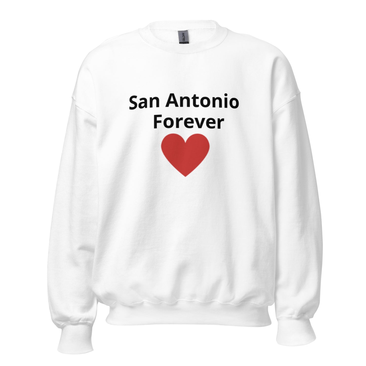 San Antonio Forever Sweatshirt - Texy Pride
