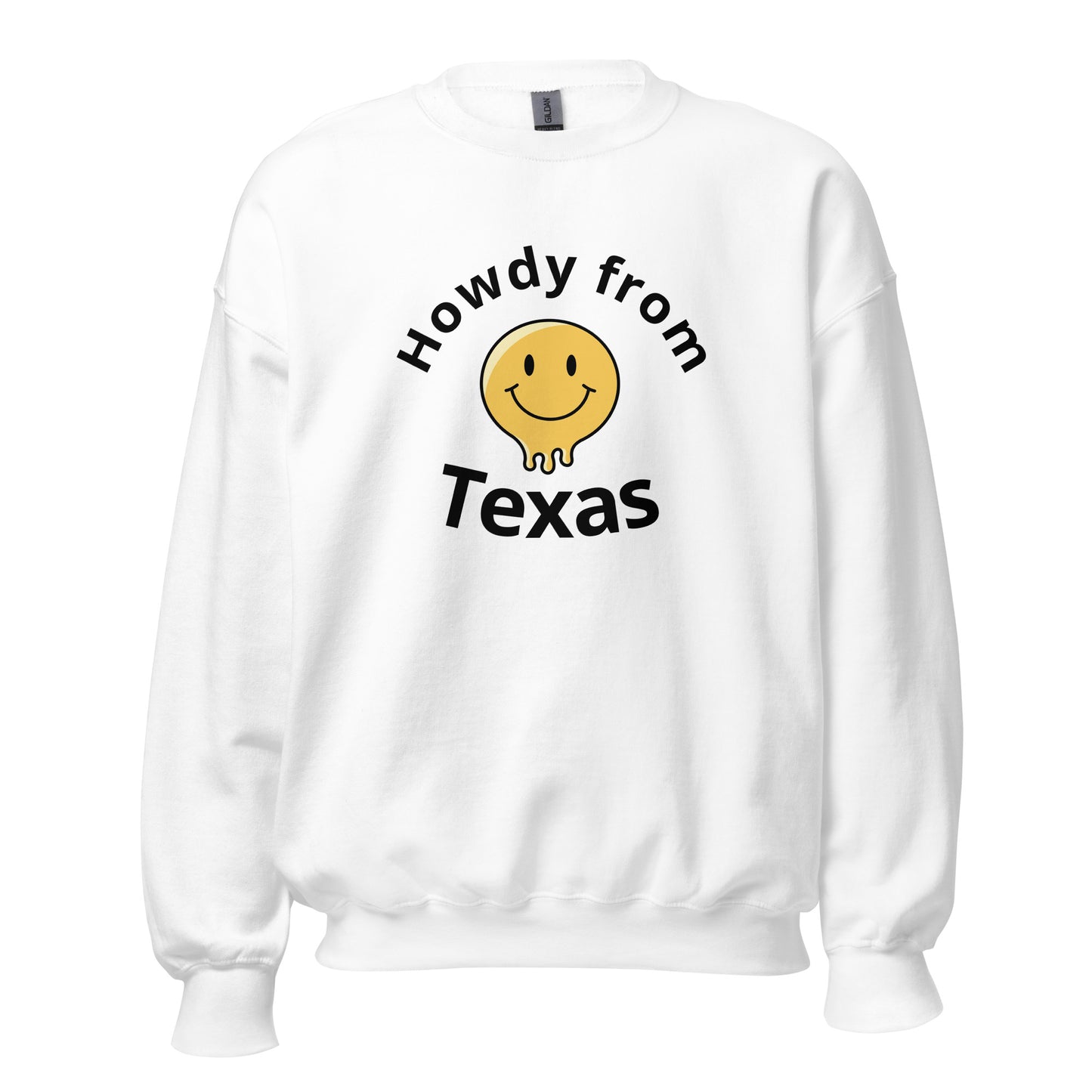 Howdy from Texas Sweatshirt - Texy Pride