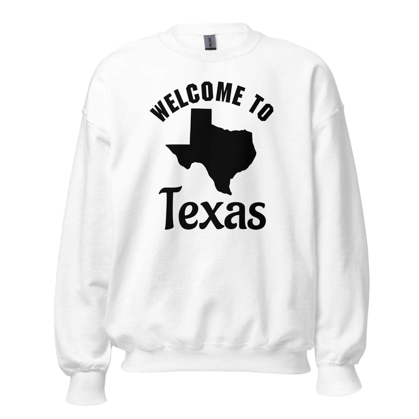 Welcome To Texas Sweatshirt - Texy Pride