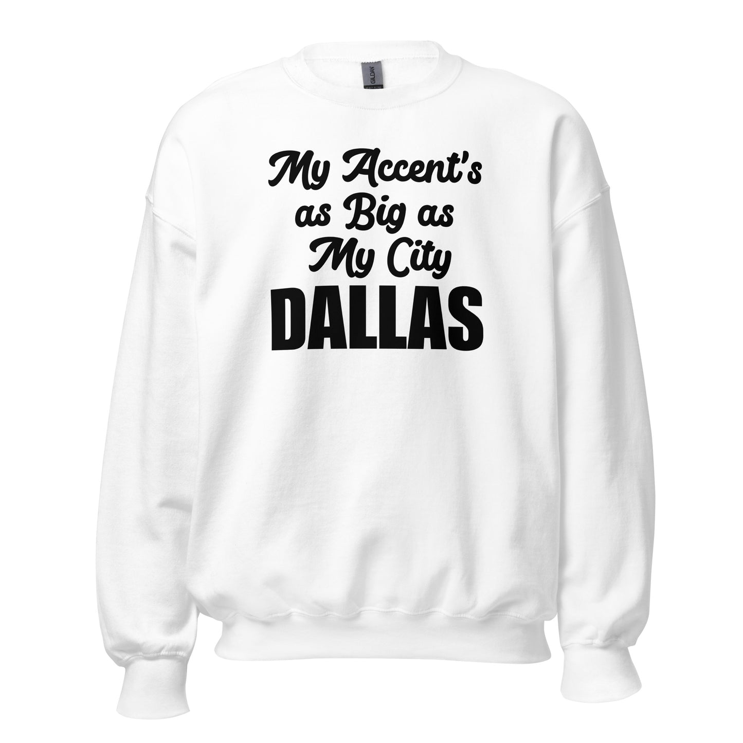 This Is My Dallas Accent Sweatshirt - Texy Pride
