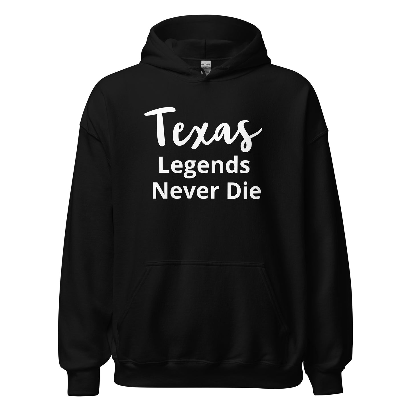 Texas Legends Never Die Hoodie - Texy Pride