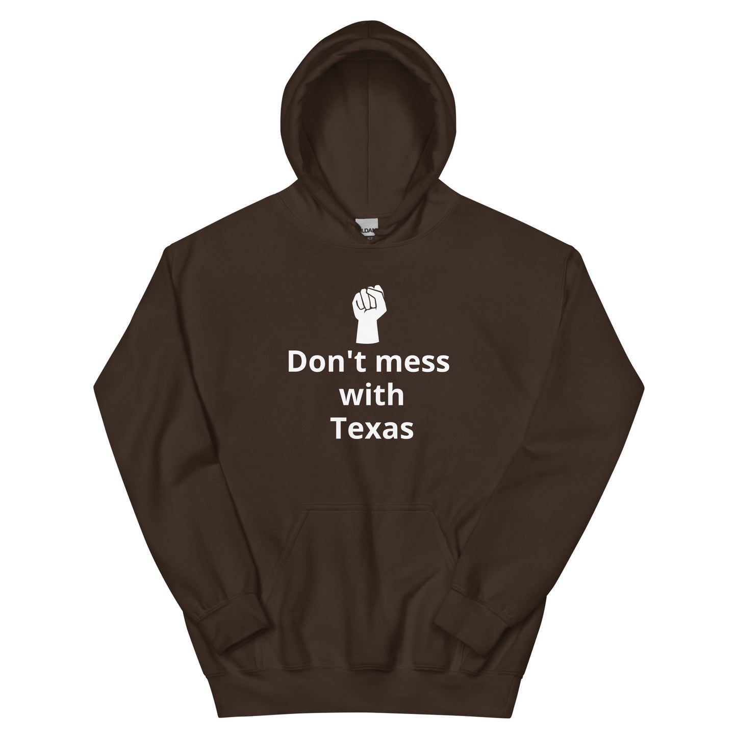 Don't mess with Texas Hoodie - Texy Pride