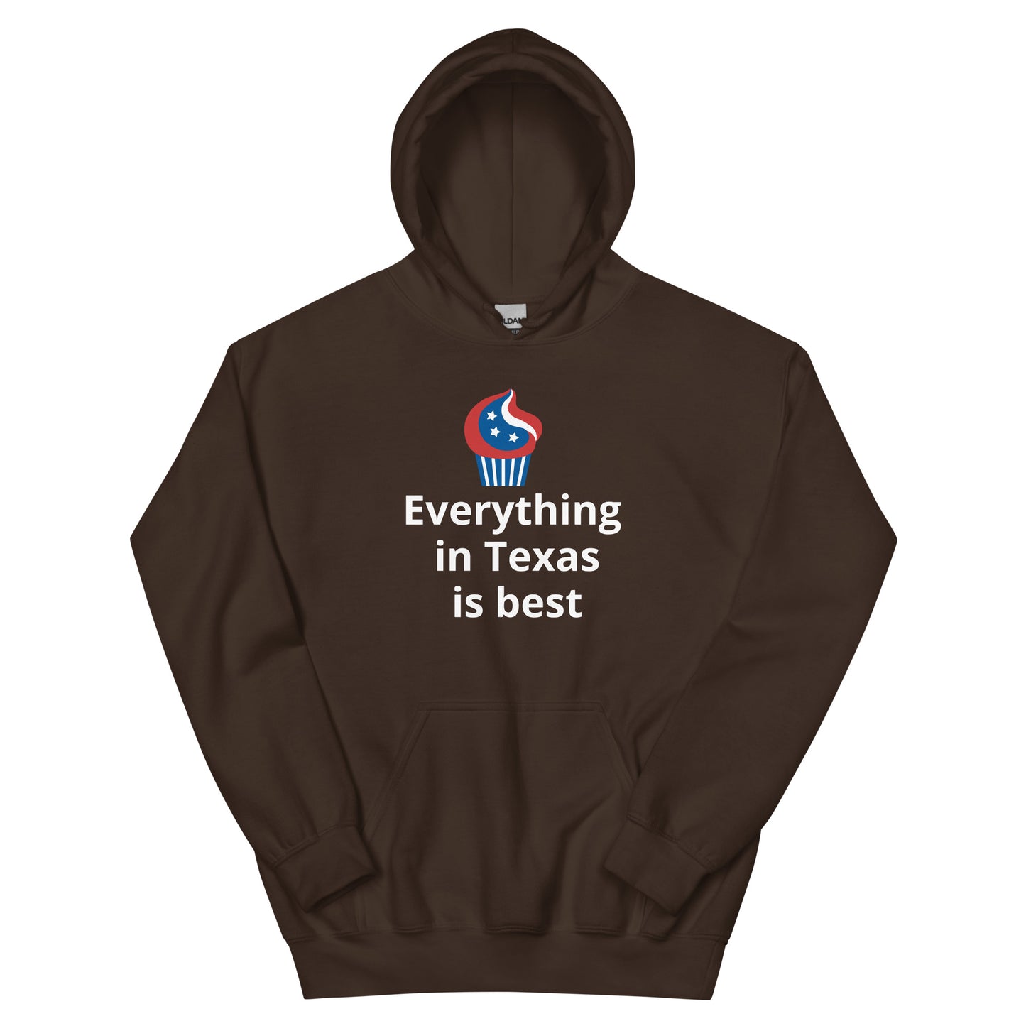 Everything in Texas is best Hoodie - Texy Pride