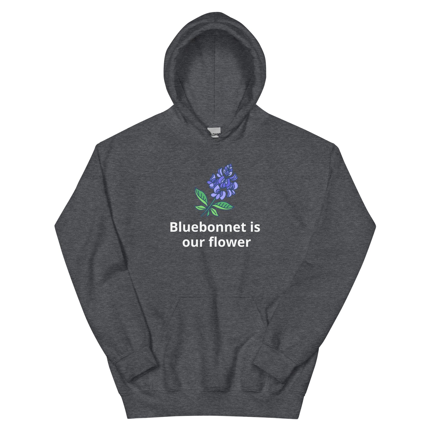 Bluebonnet is our flower Hoodie - Texy Pride