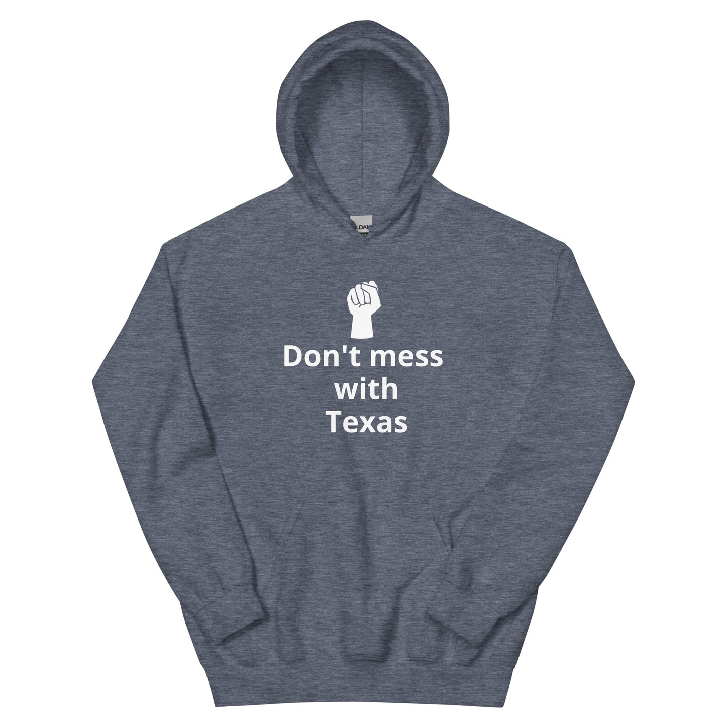 Don't mess with Texas Hoodie - Texy Pride