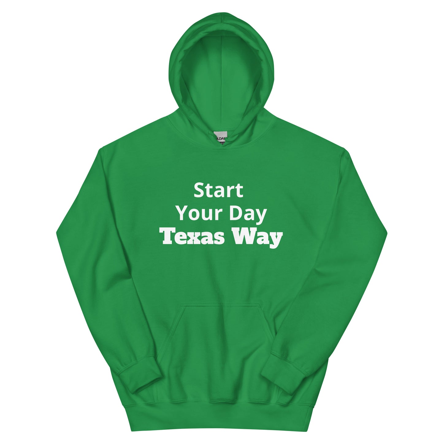 Start Your Day - Texas Way Hoodie - Texy Pride