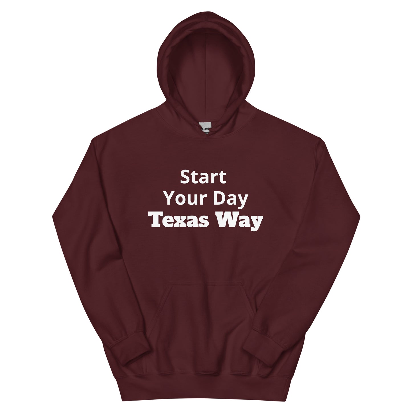 Start Your Day - Texas Way Hoodie - Texy Pride