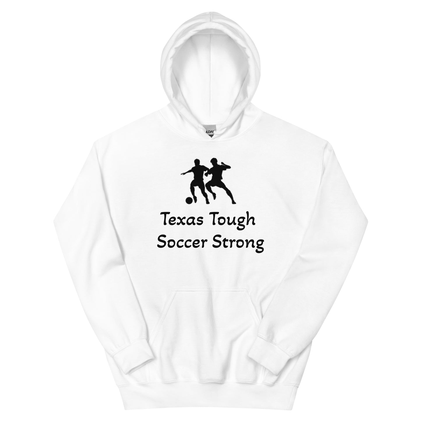 Texas Tough Soccer Strong Hoodie - Texy Pride