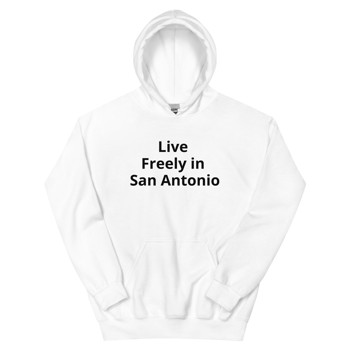 Live Freely in San Antonio Hoodie - Texy Pride