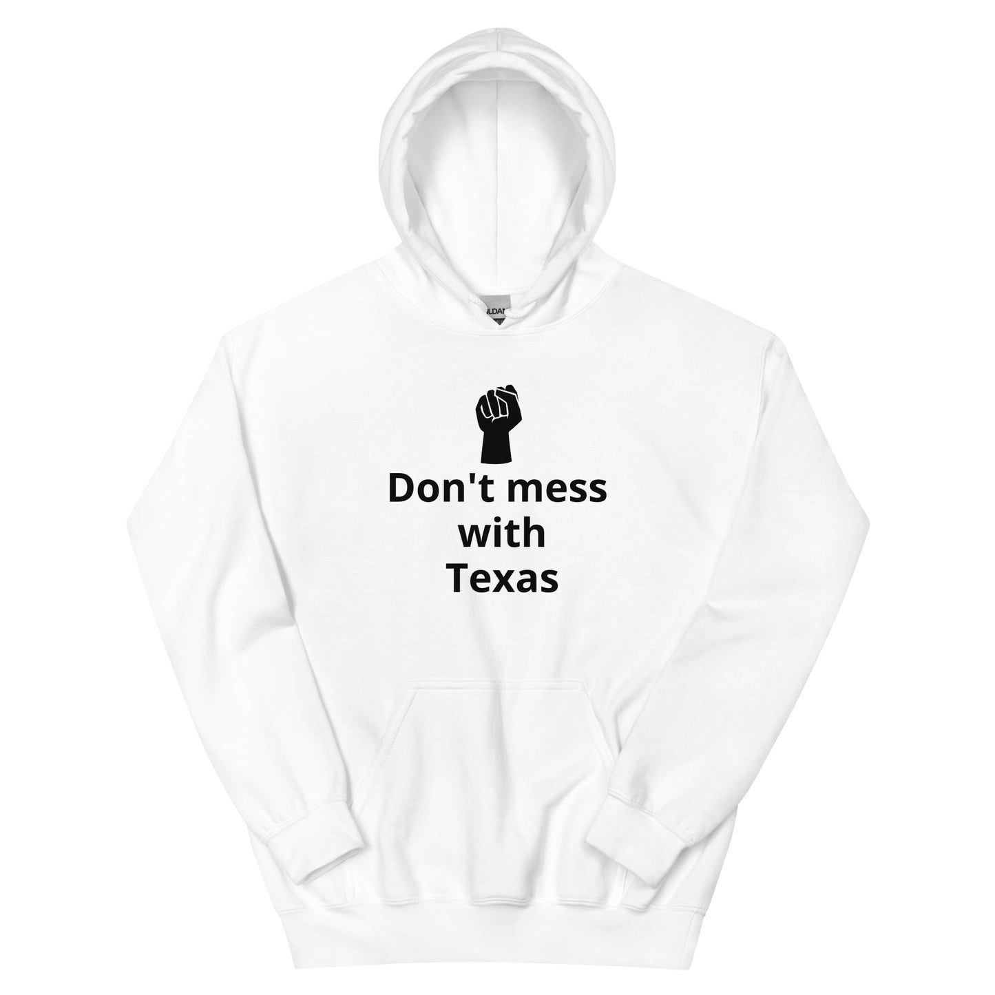 Don't mess with Texas Hoodie - Texy Pride