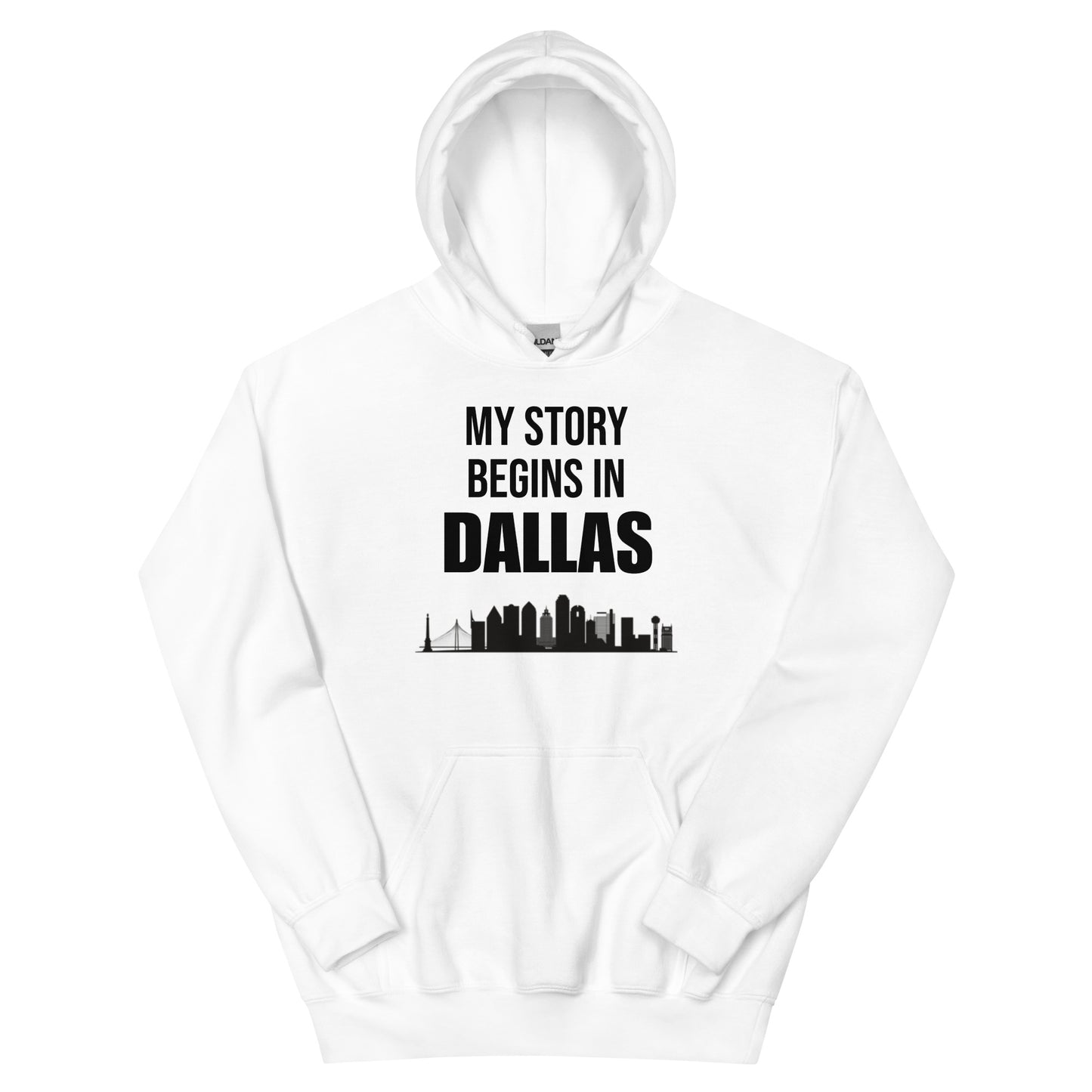 My Story Begins in Dallas Hoodie - Texy Pride