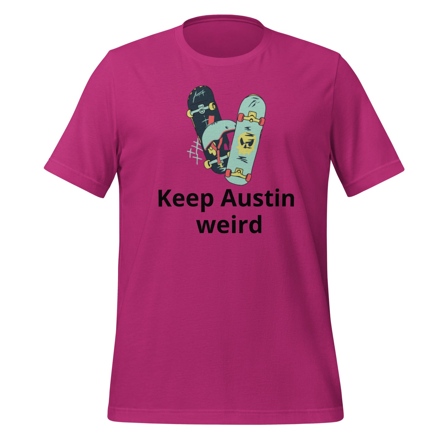 Keep Austin weird T-Shirt - Texy Pride