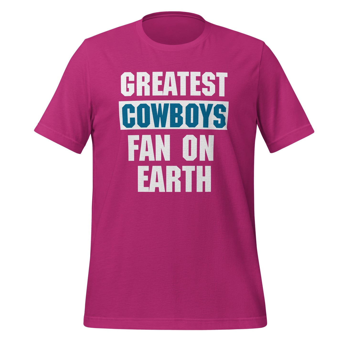 Greatest Cowboys Fan T-Shirt - Texy Pride