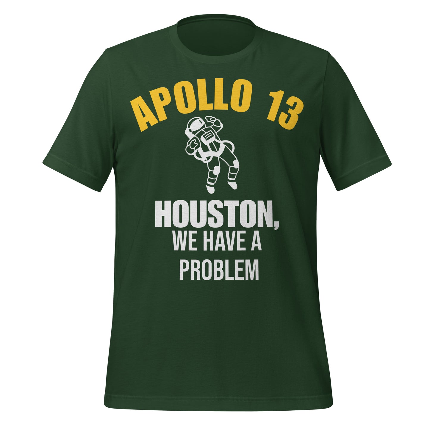 Houston, We Have A Problem T-Shirt - Texy Pride