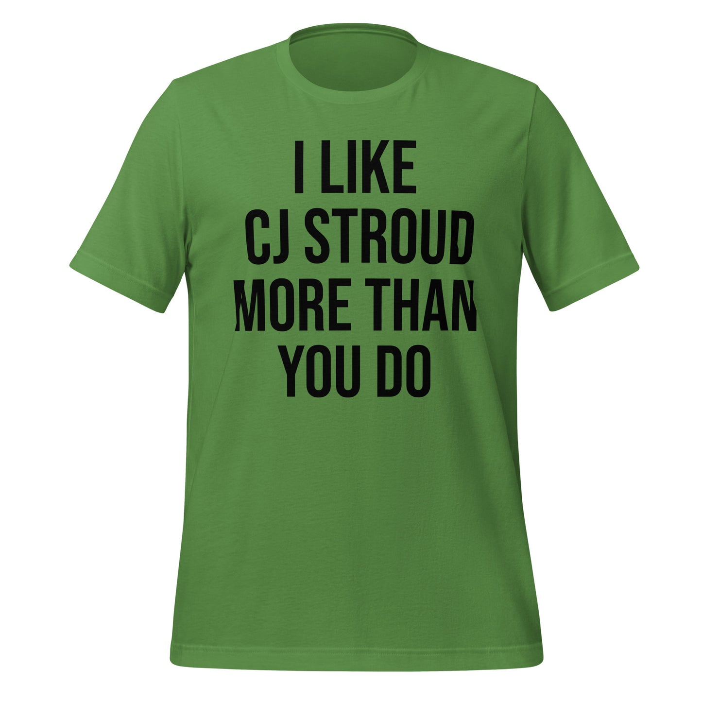 I Like CJ Stroud More Than You Do T-Shirt - Texy Pride