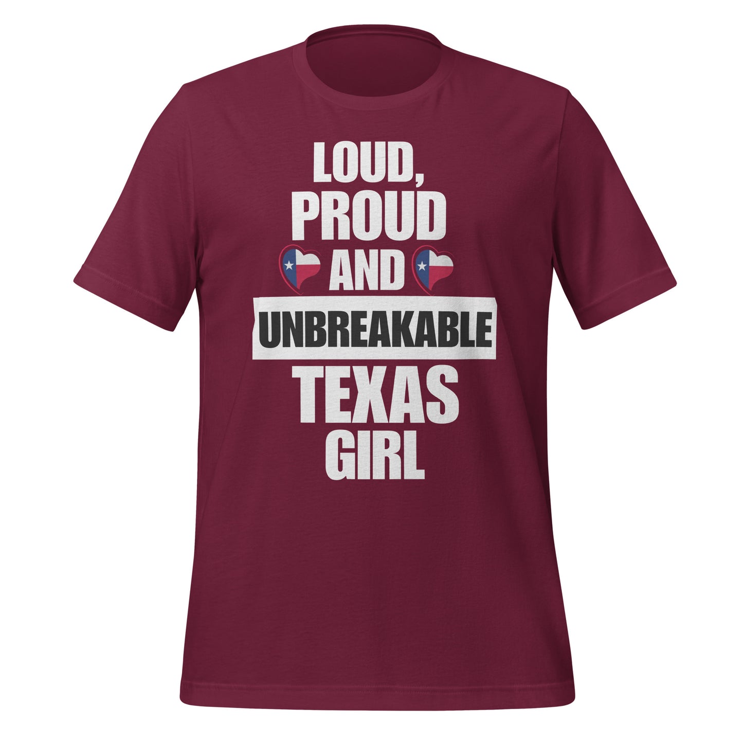 Loud, Proud Texas Girl T-Shirt - Texy Pride