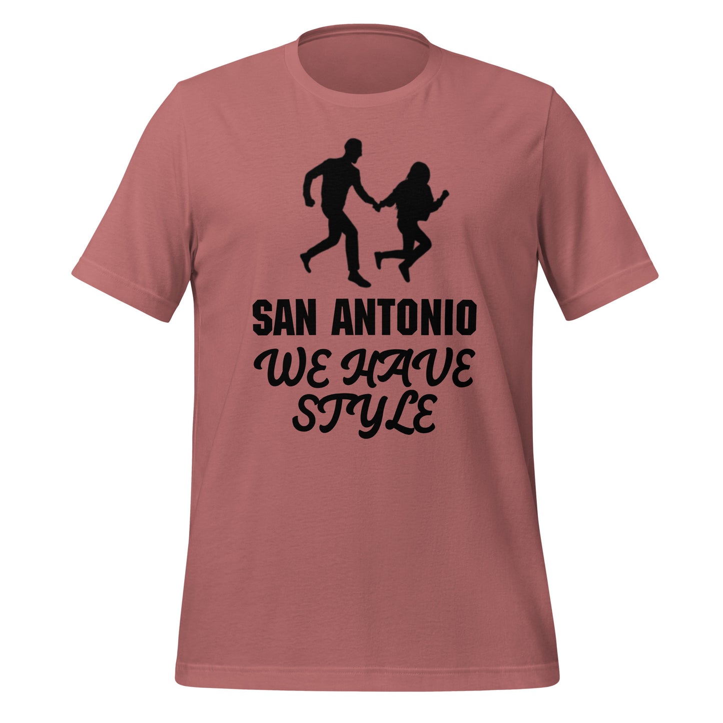 San Antonio We Have Style T-Shirt - Texy Pride