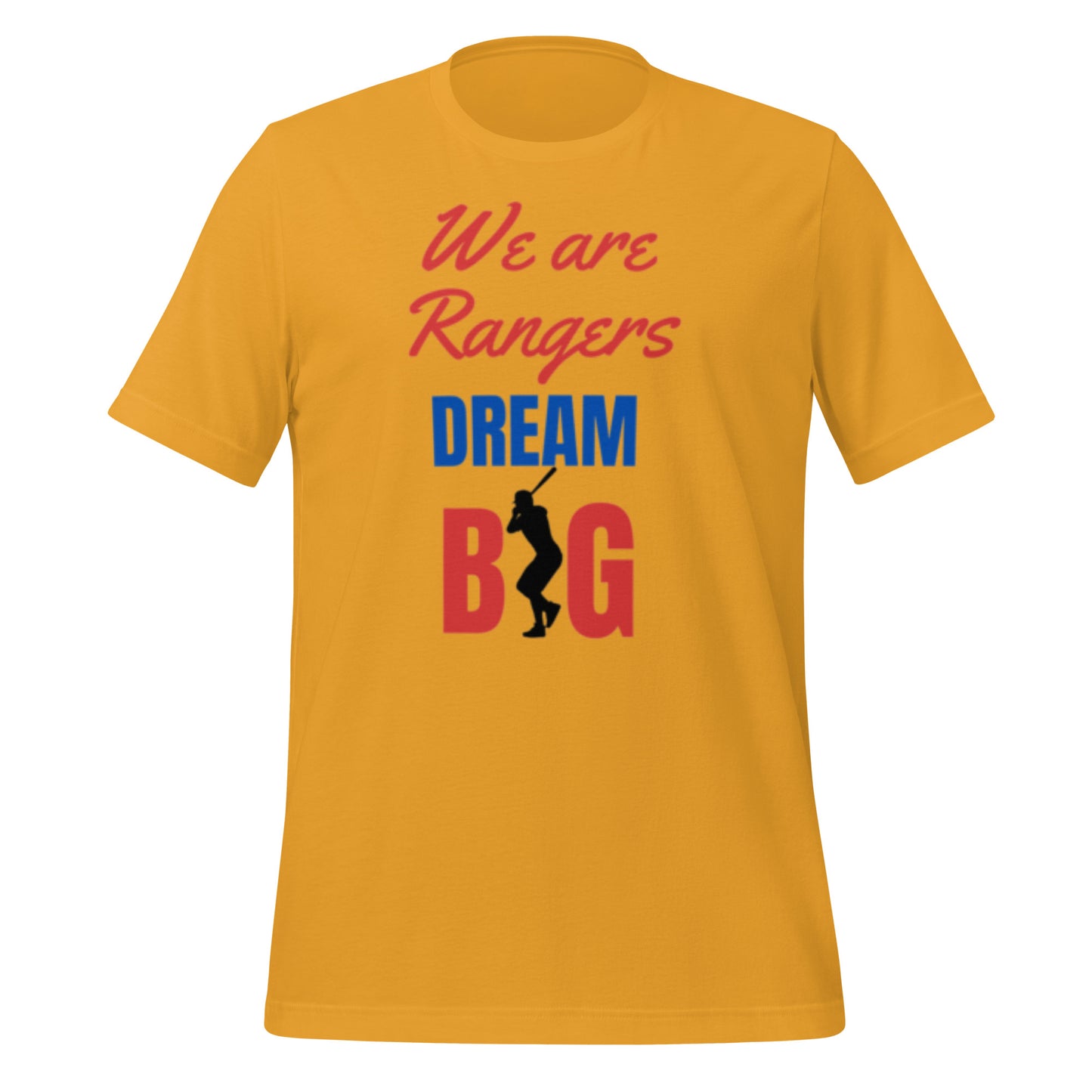 We Are Rangers Dream Big T-Shirt - Texy Pride