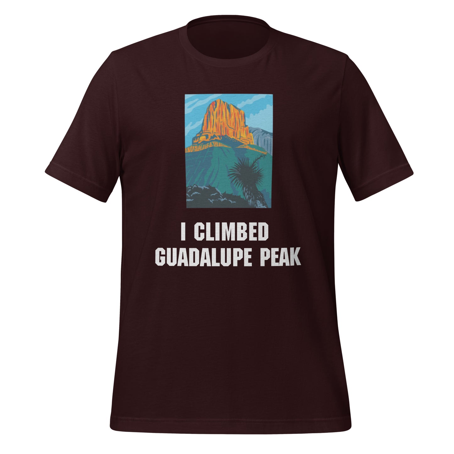 I climbed Guadalupe Peak T-Shirt - Texy Pride