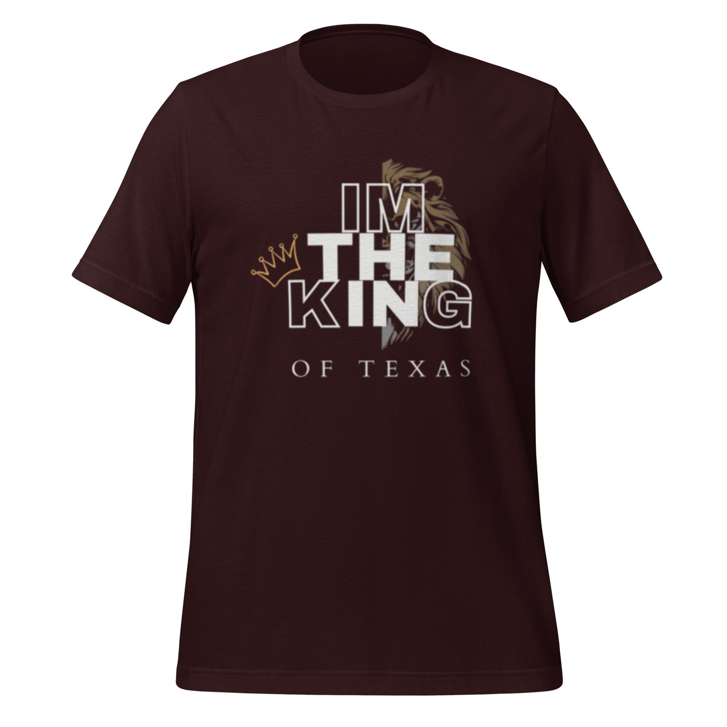 I'm the king of Texas T-Shirt - Texy Pride