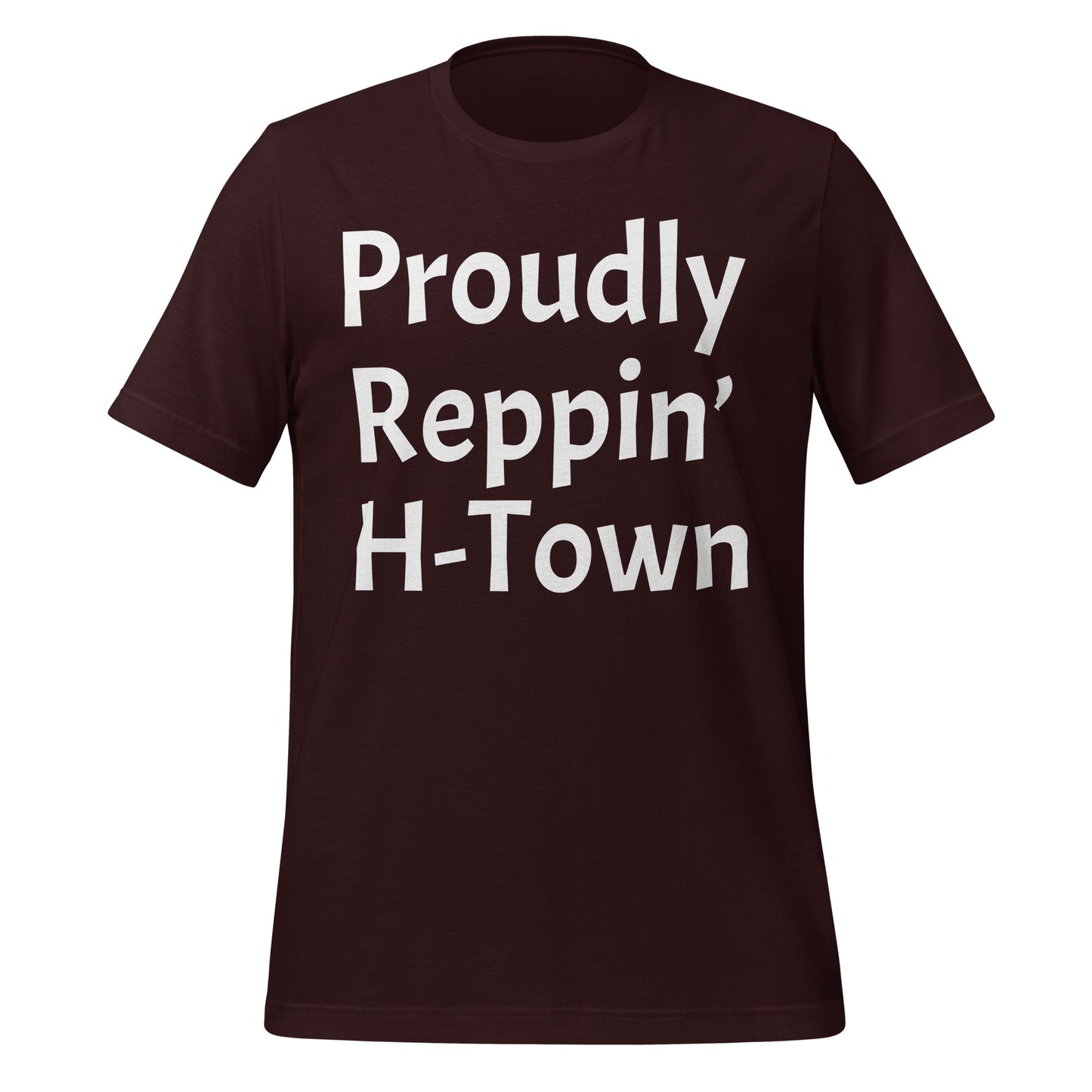 Proudly Reppin' H - Town T-Shirt - Texy Pride