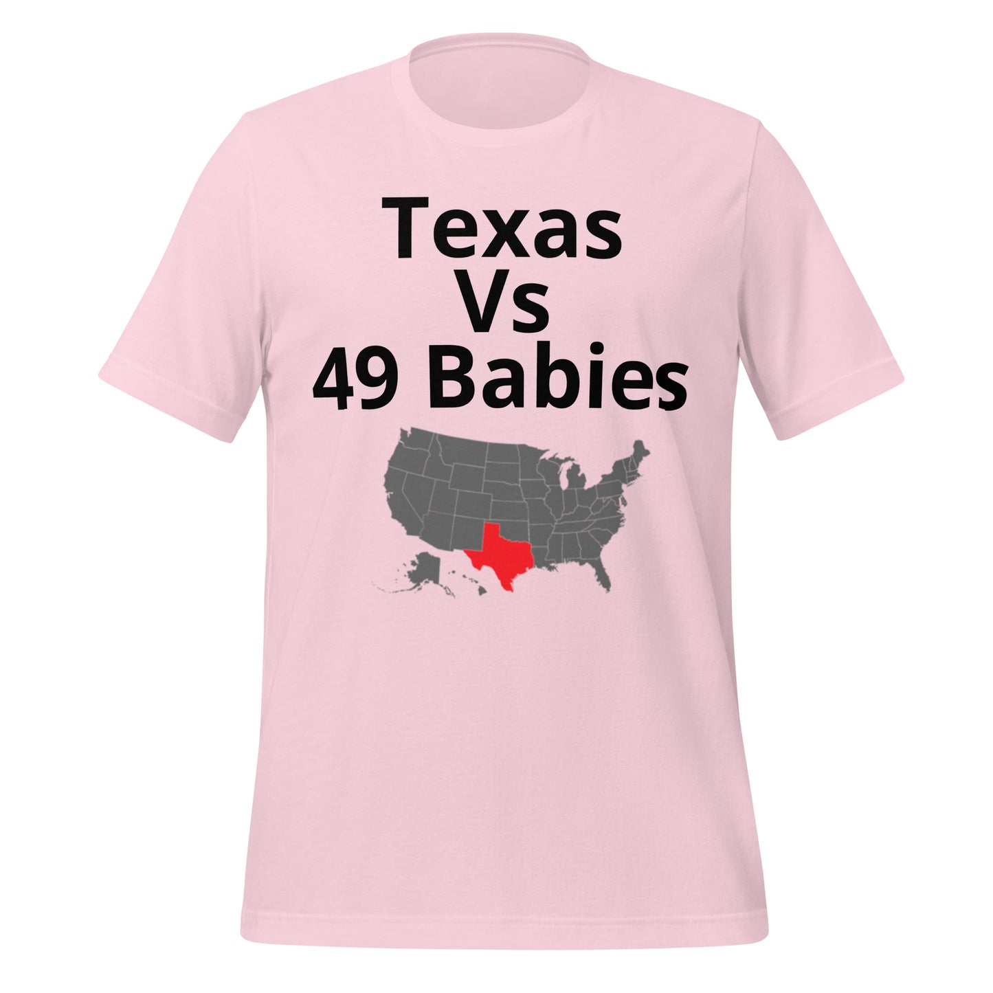Texas vs 49 Babies T-Shirt - Texy Pride