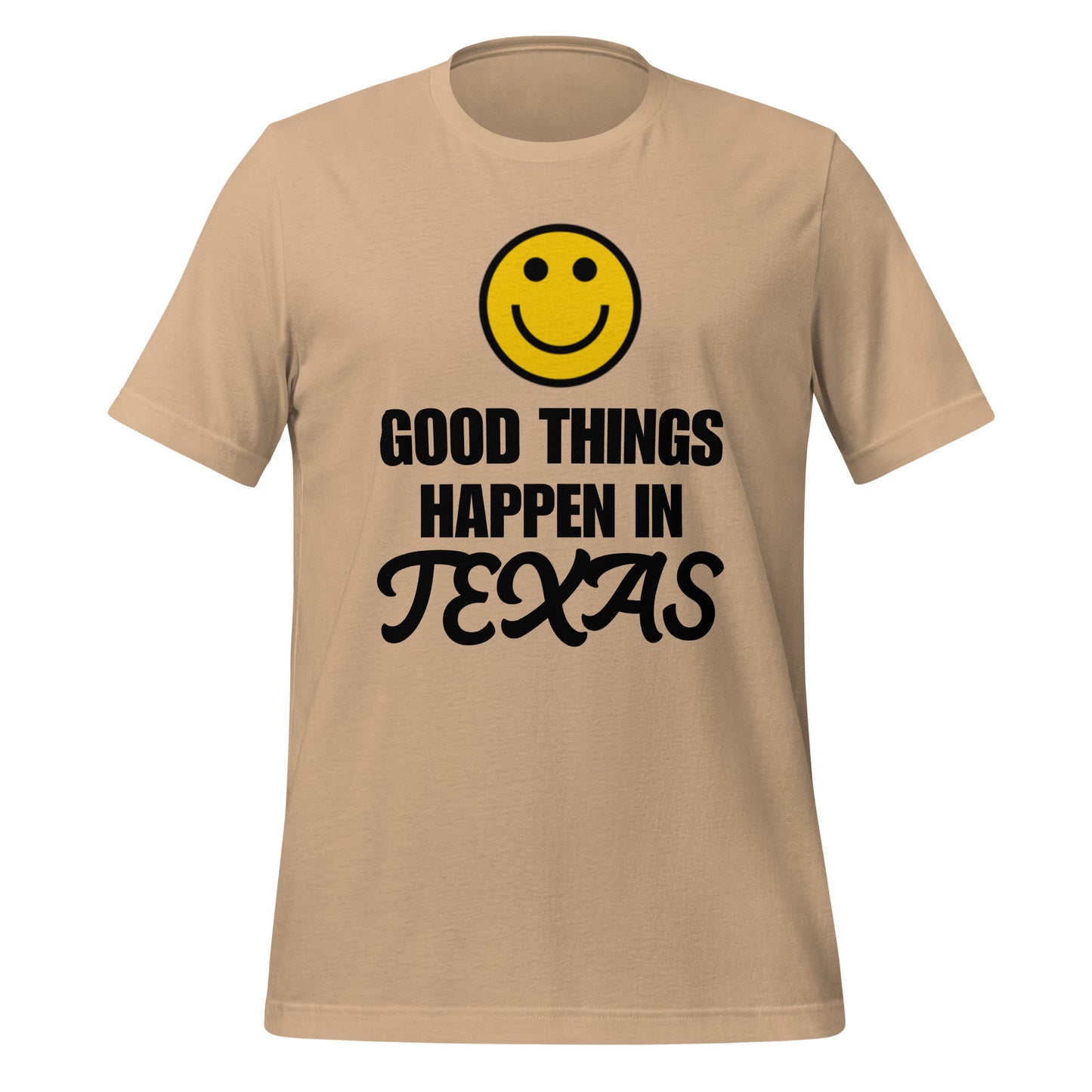 Good things happen in Texas T-Shirt - Texy Pride