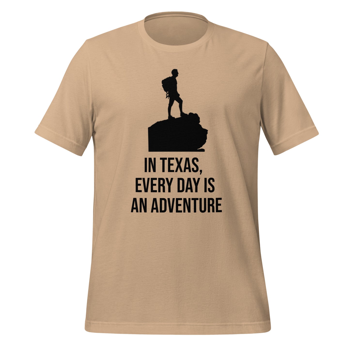 In Texas, Every Day is an Adventure T-Shirt - Texy Pride