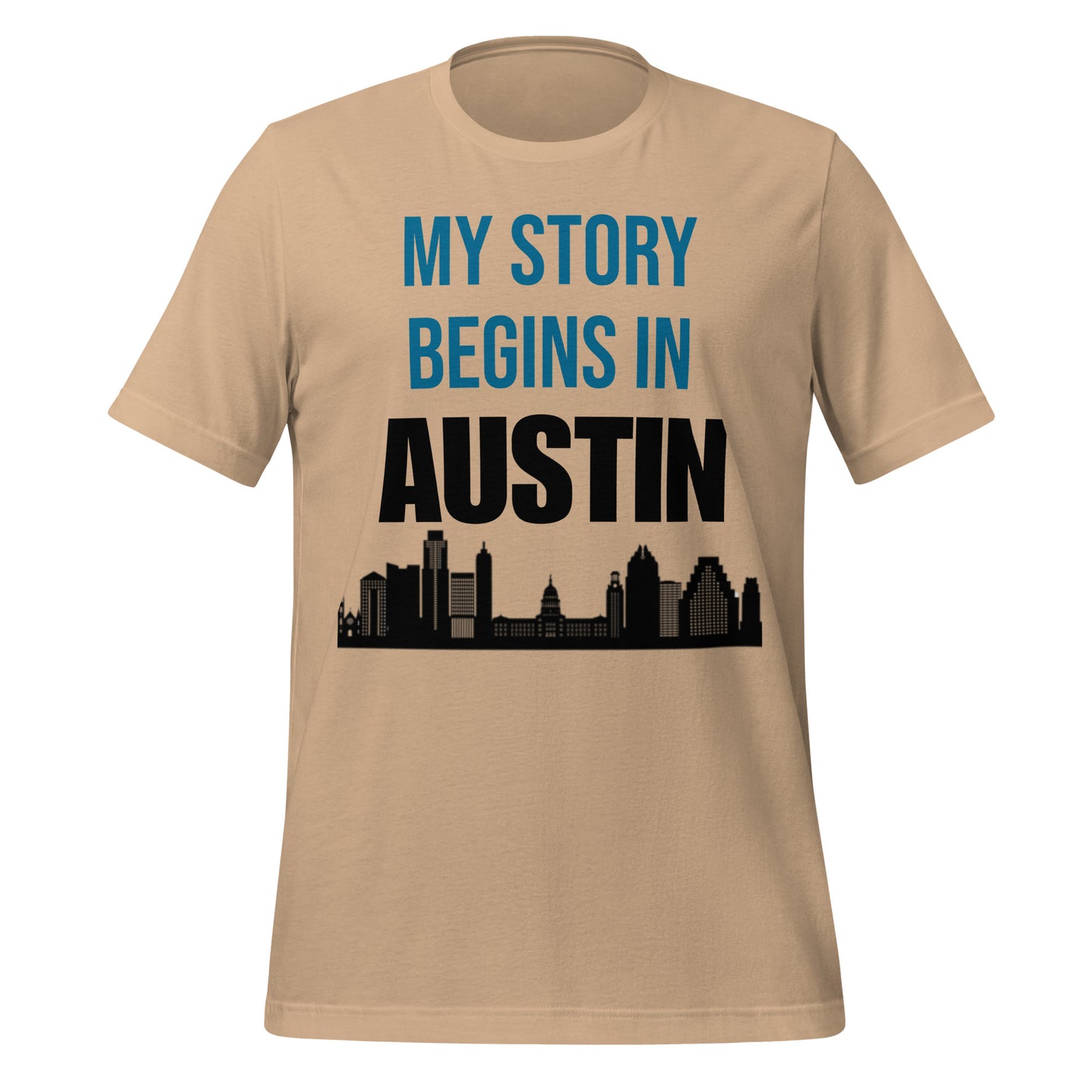 My Story Begins in Austin T-Shirt - Texy Pride