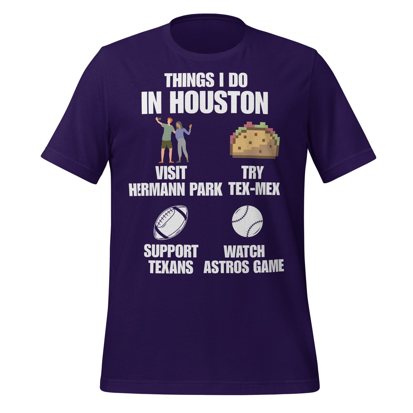 Things I Do in Houston T-Shirt - Texy Pride