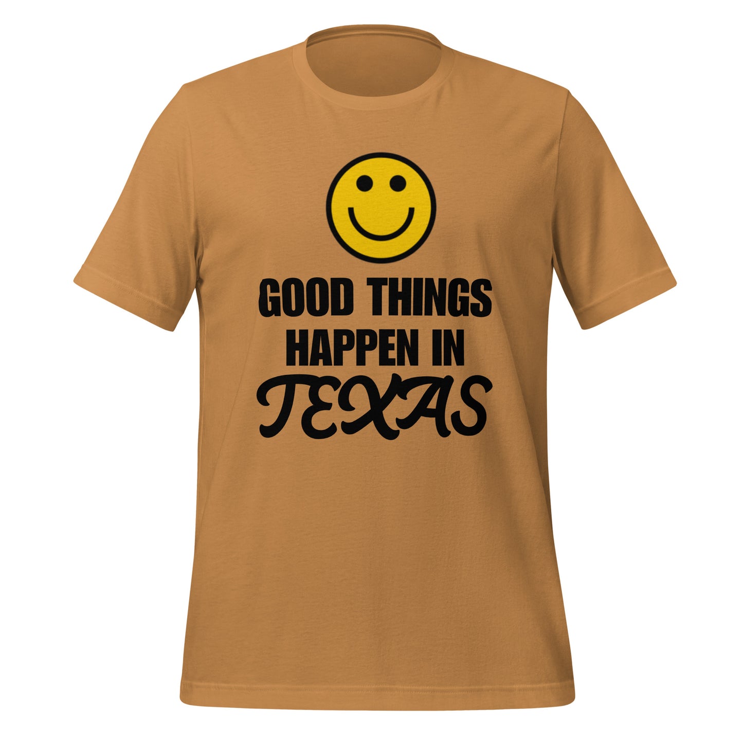 Good things happen in Texas T-Shirt - Texy Pride