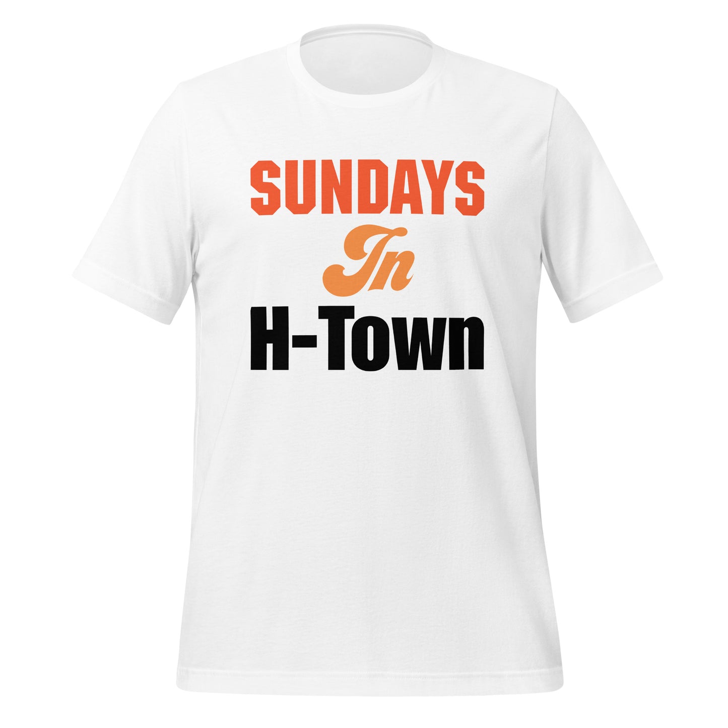 Sundays in H - Town T-Shirt - Texy Pride