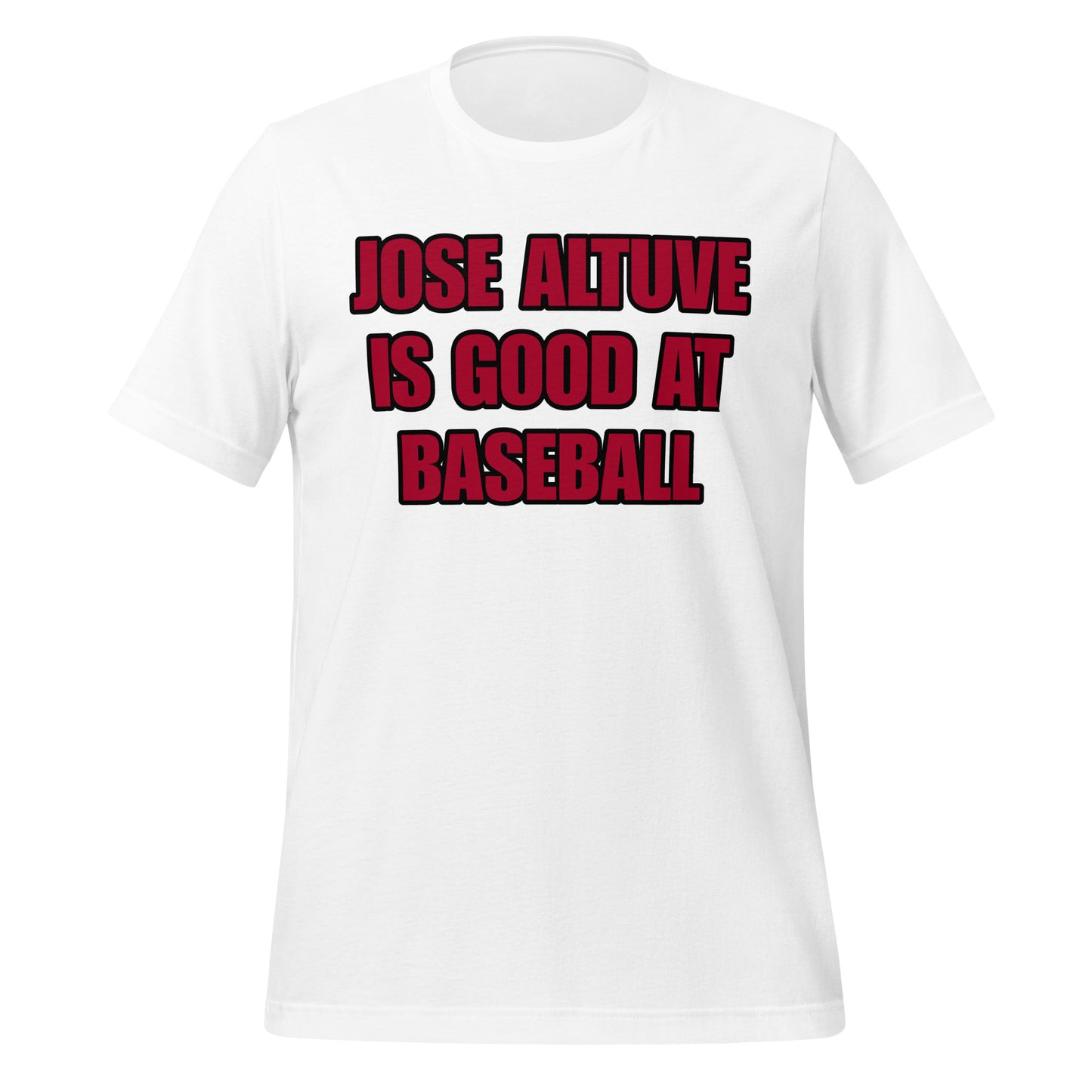 Jose Altuve Is Good at Baseball T-Shirt - Texy Pride