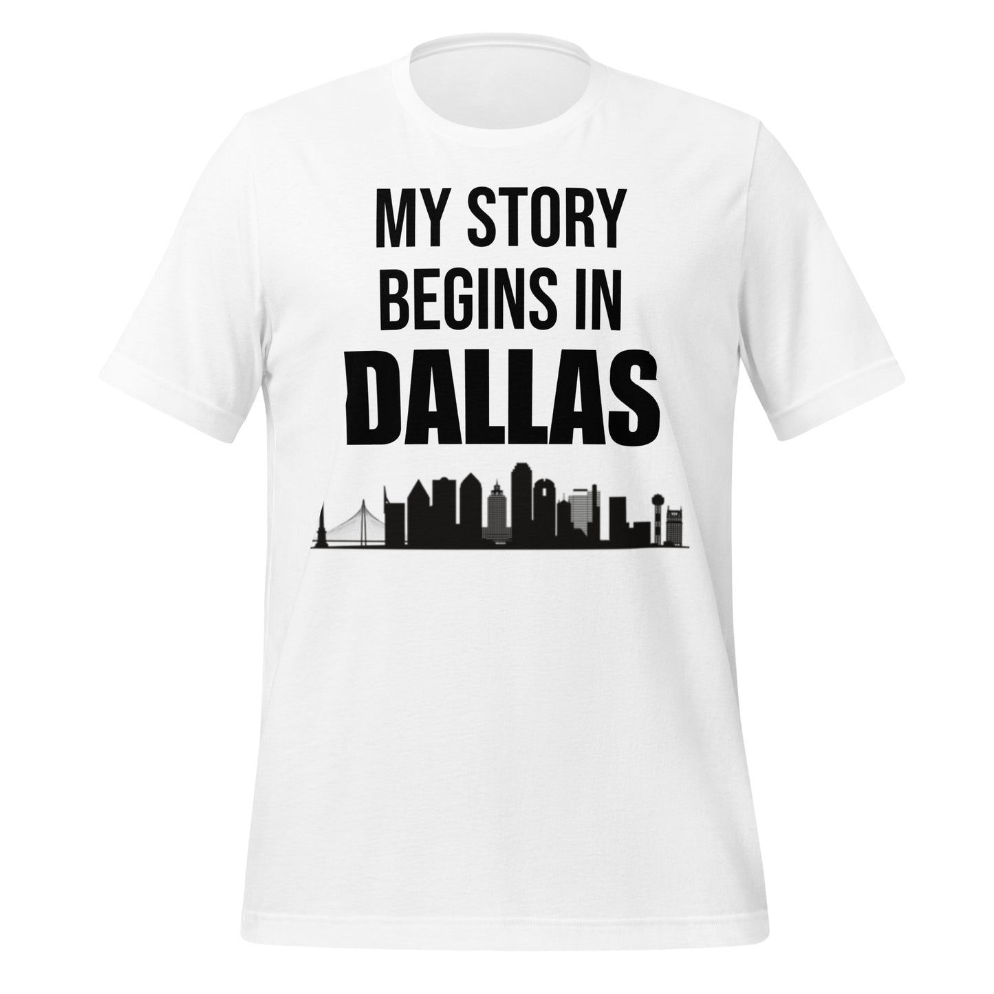 My Story Begins in Dallas T-Shirt - Texy Pride