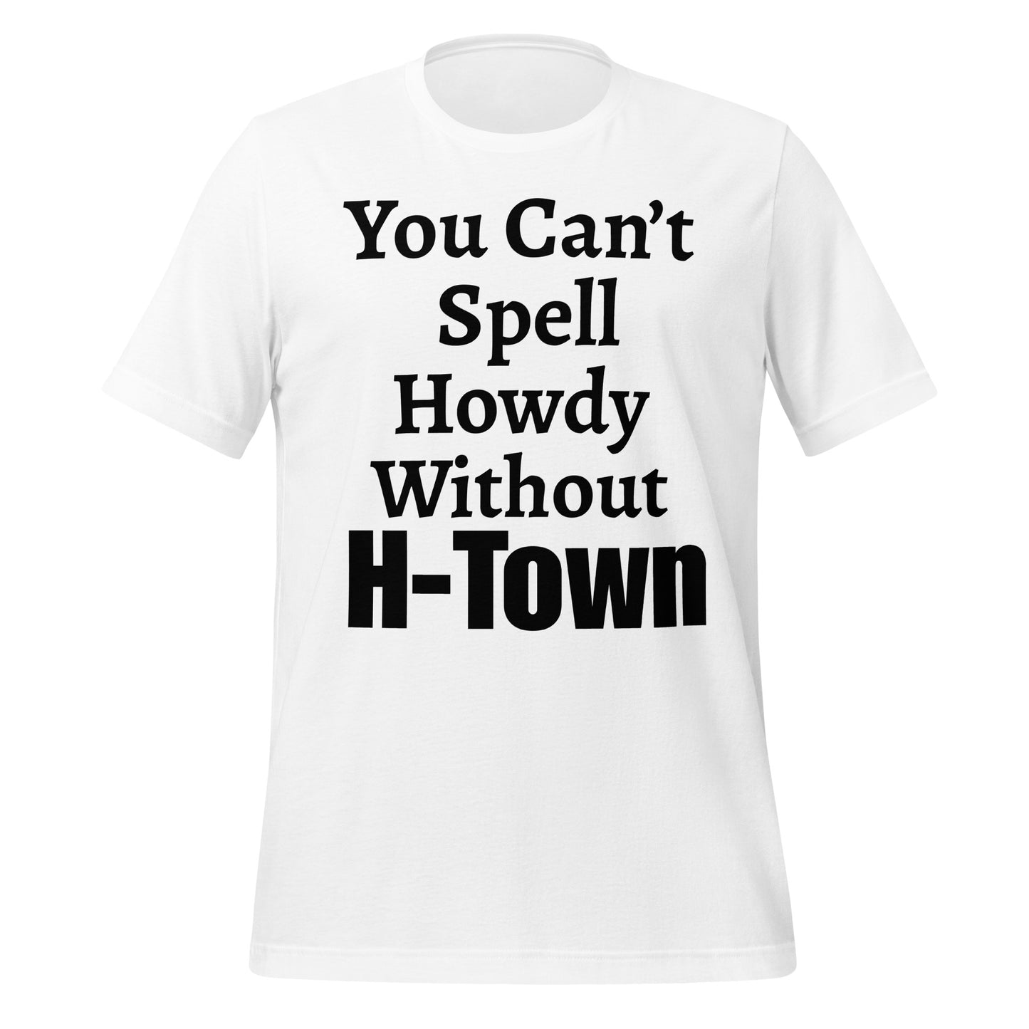 H - Town Howdy T-Shirt - Texy Pride